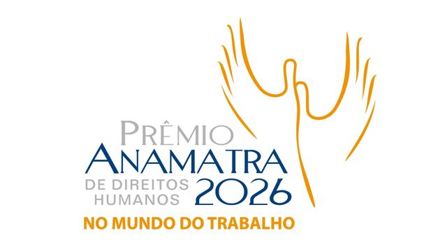 Prêmio Anamatra de Direitos Humanos abre inscrições até 6 de julho de 2026 e distribuirá R$ 60 mil a projetos sobre o mundo do trabalho