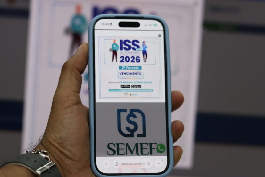 Prazo da sexta parcela do ISS Fixo 2026 vence nesta quarta e app Manaus Atende Digital oferece desconto de 2% aos contribuintes