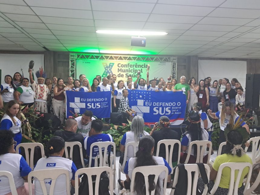 10ª Conferência Municipal de Saúde em Manaus aprova 20 propostas e oito diretrizes para o SUS e define encaminhamentos