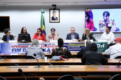 Comissão na Câmara debate regulamentação dos teleoperadores após denúncias de condições de trabalho