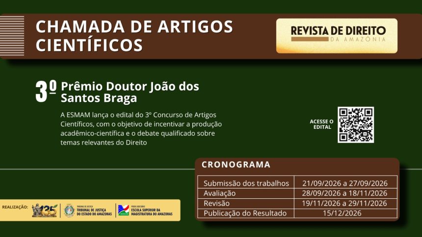 Tribunal de Justiça do Amazonas lança edital do 3º Prêmio Professor João dos Santos Braga para seleção de artigos científicos inéditos