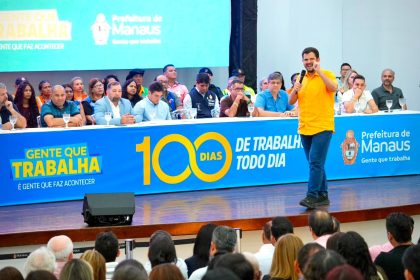 Renato Junior apresenta balanço dos 100 dias de gestão e detalha entregas e ações em Manaus