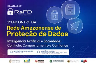 Rede Amazonense promove encontro sobre Inteligência Artificial e proteção de dados em Manaus no dia 27 de agosto