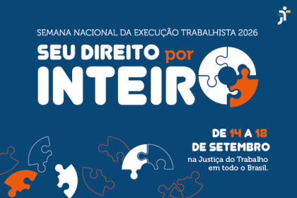 TRT-11 abre inscrições para a 16ª Semana Nacional da Execução Trabalhista e prioriza eficácia na execução contra grandes devedores