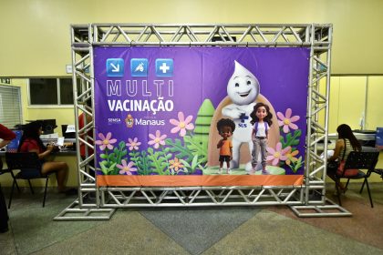 Campanha de Multivacinação 2026 em Manaus começa com 172 salas de vacina e orientações sobre coberturas