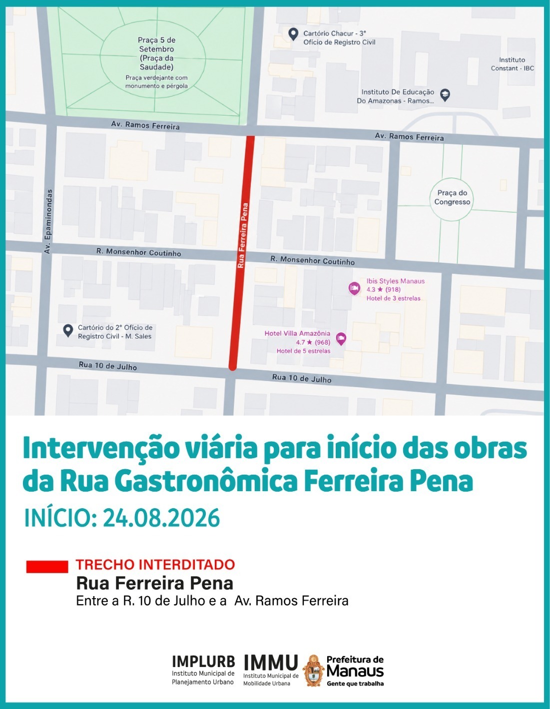 Rua Ferreira Pena em Manaus será interditada a partir de 24/8 para obras da primeira Rua Gastronômica e transformada em boulevard para pedestres