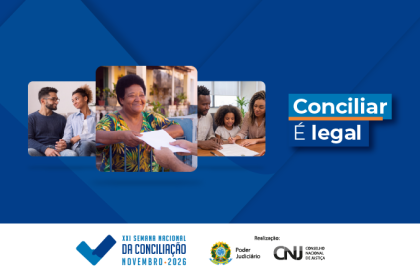 CNJ promove a XXI Semana Nacional da Conciliação de 3 a 6 de novembro de 2026 com mobilização de tribunais em todo o país