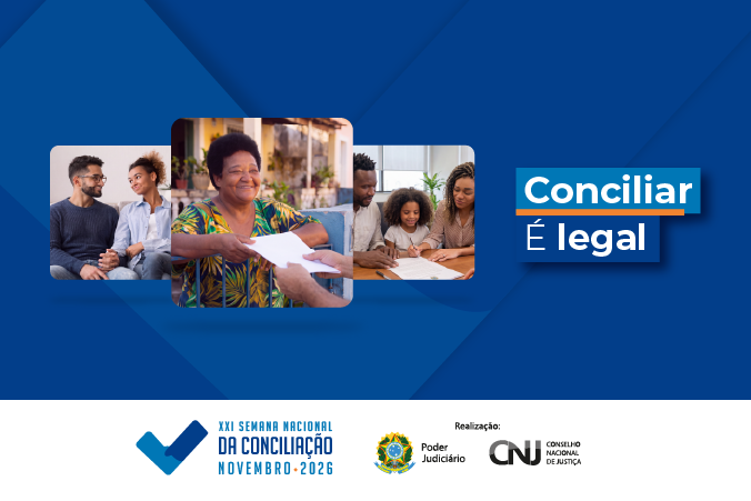 CNJ promove a XXI Semana Nacional da Conciliação de 3 a 6 de novembro de 2026 com mobilização de tribunais em todo o país