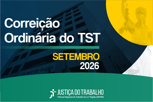 Correição ordinária no TRT-11 encerra com leitura da ata e recomendações em Manaus nesta sexta