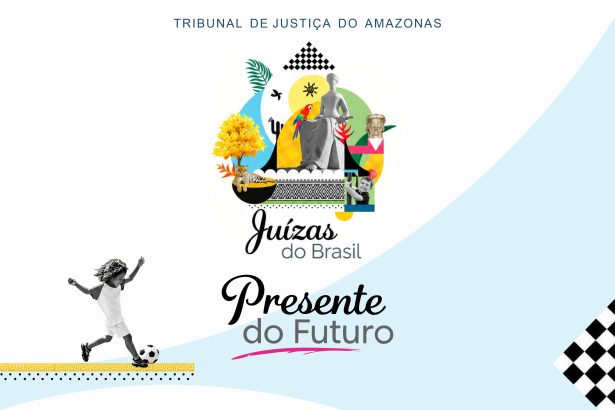 Ação Presente do Futuro vai abrir portas do Tribunal de Justiça do Amazonas para crianças e adolescentes em 20/10