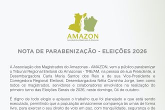 Tribunal de Justiça do Amazonas divulga nota de parabenização pelas Eleições 2026 e informa contatos da assessoria